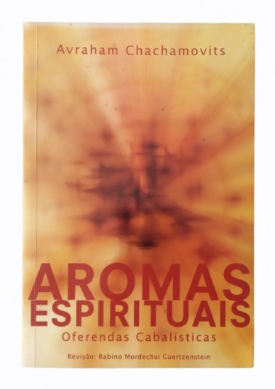 Aromas Espirituais
Oferendas Cabalsticas