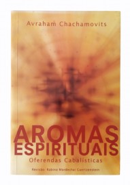 Aromas Espirituais
Oferendas Cabalsticas