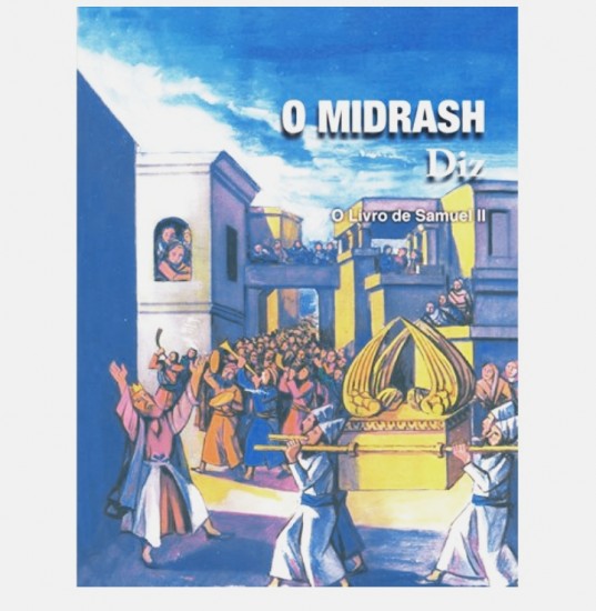 O Midrashi diz - O Livro de Samuel II
volume IV