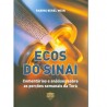 Ecos do Sinai Comentrios e Anlises Sobre as Pores Semanais da Tor